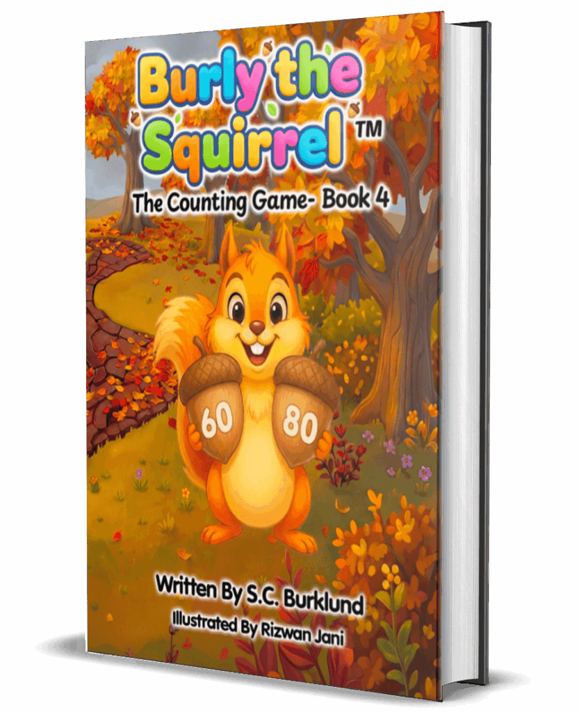 Burly the Squirrel: Book 4